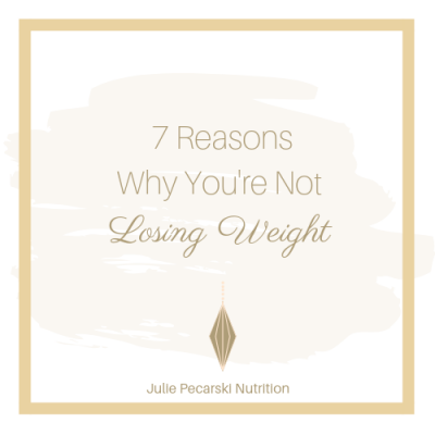 7 Reasons Why You’re Not Losing Weight